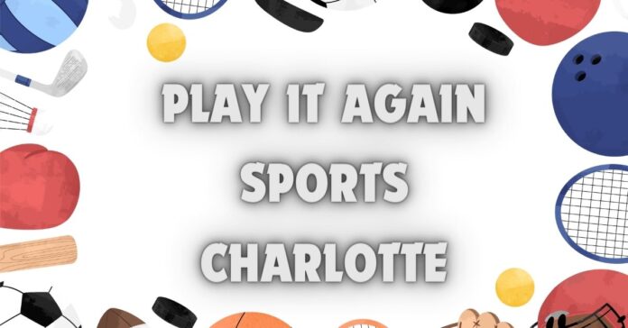 Play It Again Sports Charlotte