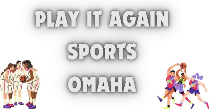 Play It Again Sports Omaha