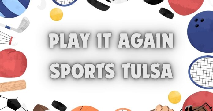 Play It Again Sports Tulsa